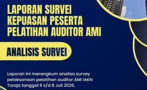 Read more about the article IAKN Toraja Rilis Hasil Survei Kepuasan Pelatihan Auditor AMI, Lebih dari 70% Peserta Puas